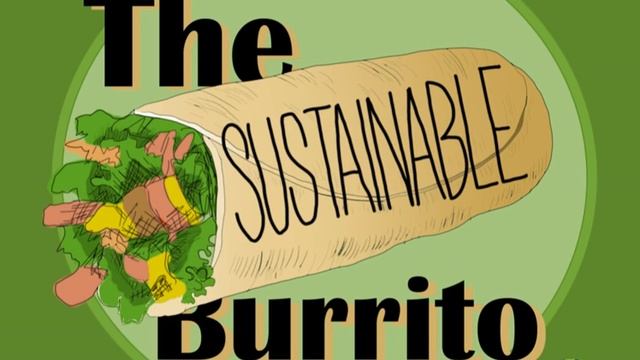 LCC Green Team Podcast: The Sustainable Burrito S1E1 смотреть онлайн