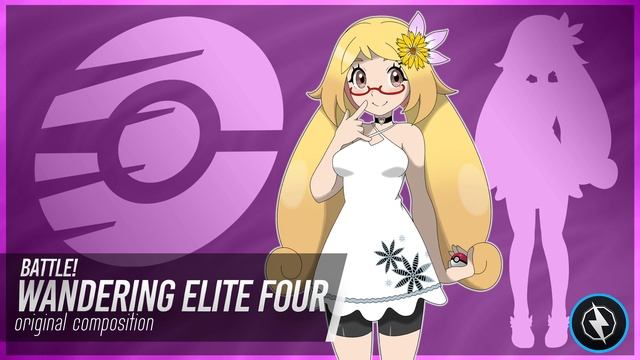 Battle! Wandering Elite Four ► Original Composition