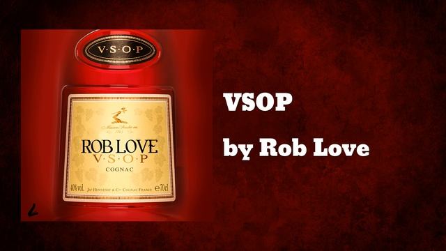 VSOP - Rob Love IV смотреть онлайн