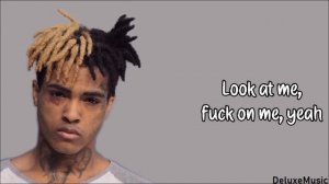 XXXTENTACION - Look At Me (lyrics)