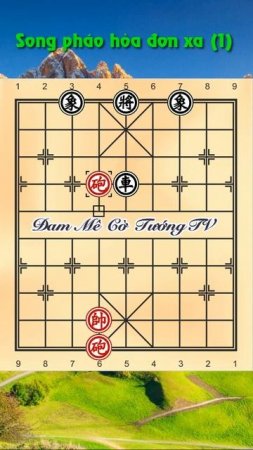 PHẦN 5 CỜ TÀN SONG PHÁO KỲ HÌNH 5