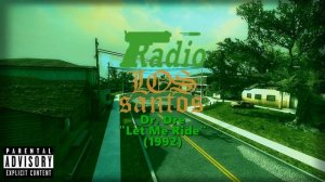 Radio Los Santos 106.1 (1997 Version) - GTA San Andreas / Grand Theft Auto V Alternative Radio