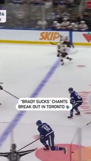 "Brady Sucks" Chants Break Out In Toronto