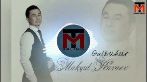 Maksat Karayev Gulbahar | Максат Караев Гулбахар ( music version) #UydaQoling