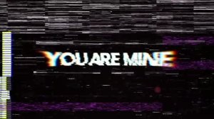 S3RL ft Kayliana - You Are Mine