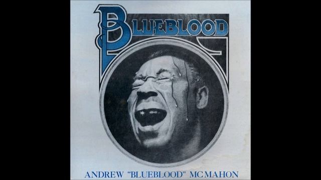 ANDREW "Blueblood" McMAHON (Delhi, Louisiana, U.S.A) - A4 - Orphan Home Blues