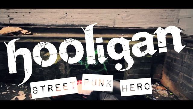 Hooligan - "Street Punk Hero" - Teaser (HD) смотреть онлайн