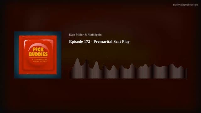 Episode 172 - Premarital Scat Play смотреть онлайн