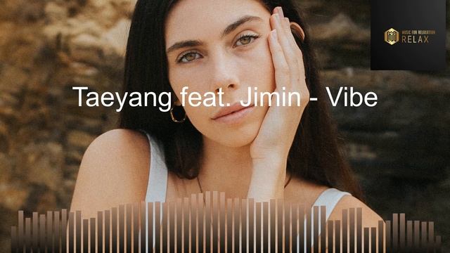 Taeyang feat  Jimin - Vibe