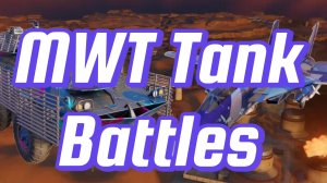 MWT Tank Battles. Немного боёв!!!