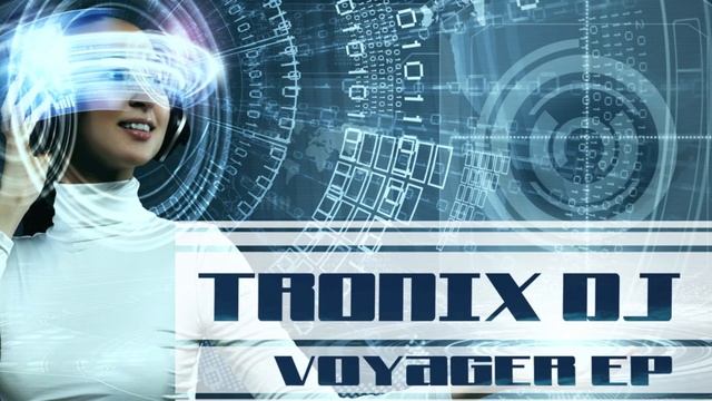 Tronix DJ - Voyager (Radio Edit) // MAMMA MIA! // смотреть онлайн