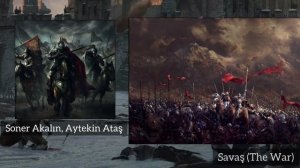 Savaş (The War) | by Soner Akalın, Aytekin Ataş