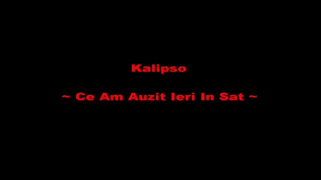 Kalipso - Ce am auzit ieri in sat смотреть онлайн