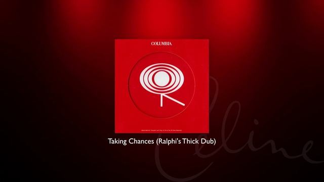 Celine Dion - Taking Chances (Ralphi's Thick Dub) смотреть онлайн