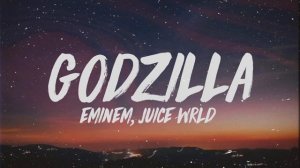 GODZILLA Eminem Ft. Juice World