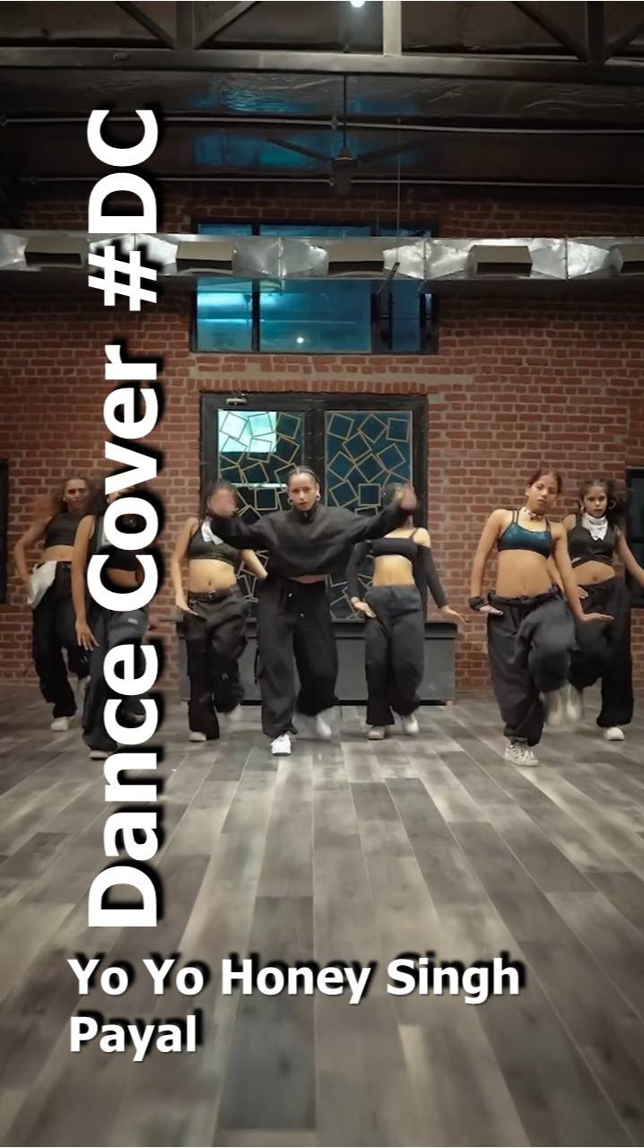 Dance Cover Payal by Yo Yo Honey Singh