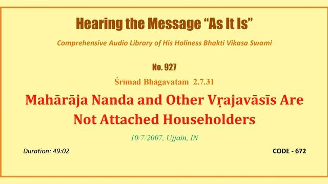 0927 SB 2 7 31, Maharaja Nanda and Other Vrajavasis Are Not Attached Householders, 2007 10 07, Ujja смотреть онлайн
