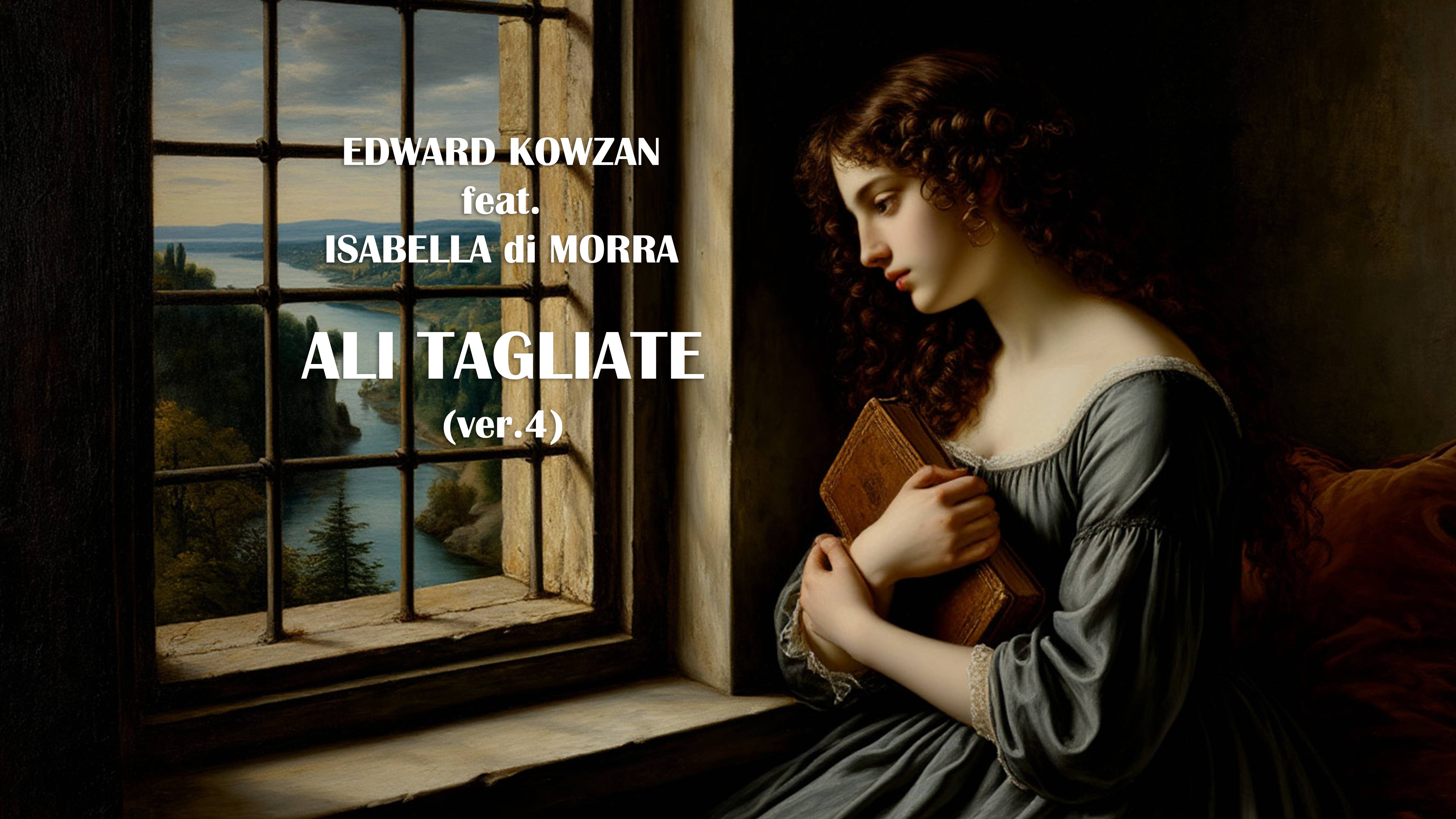 Edward Kowzan feat. Isabella di Morra - Ali tagliate (ver.4)