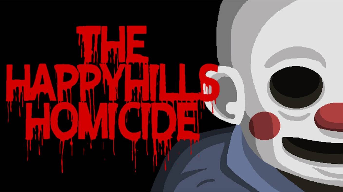 БЛЕДНАЯ УХМЫЛКА ► The Happyhills Homicide ► ПРОХОЖДЕНИЕ