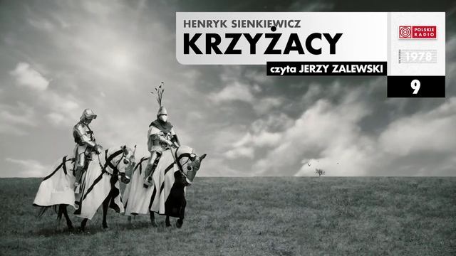 Krzyżacy #009 | Henryk Sienkiewicz | Audiobook po polsku смотреть онлайн