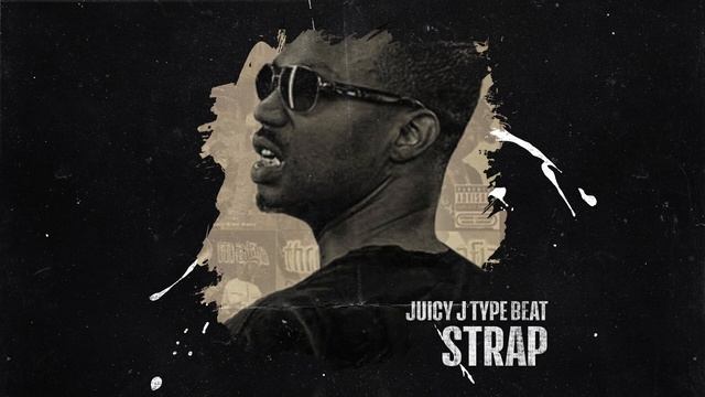 [SOLD] Juicy J Type Beat "Strap" | Lex Luger Three 6 Mafia Type Beat смотреть онлайн
