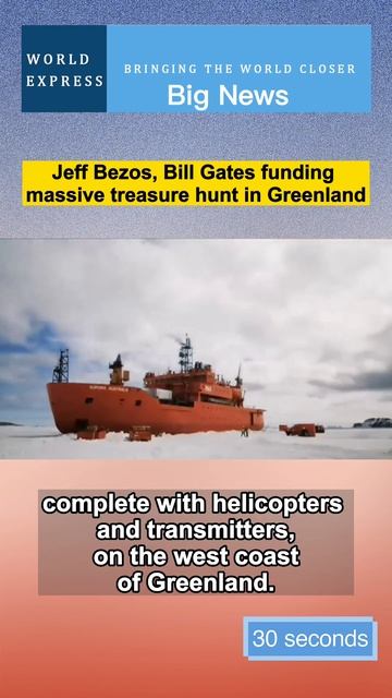 Jeff Bezos, Bill Gates funding massive treasure hunt in Greenland #shorts #jeffbezos #billgates
