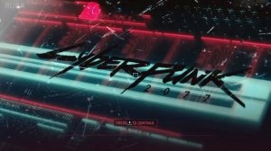 Cyberpunk 2077 - Main Menu Theme