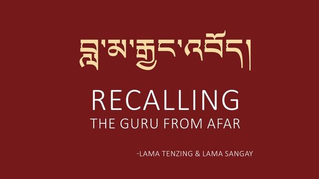 Lama Gyangbod (Recalling The Guru From Afar)བླ་མ་རྒྱང་འབོད། смотреть онлайн
