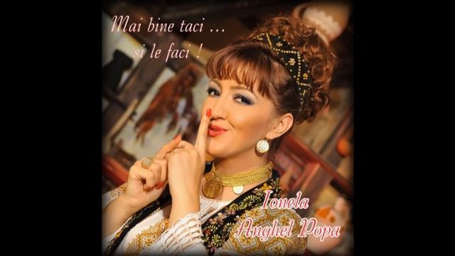 17 IONELA ANGHEL POPA 2015   AZI E SARBATOARE N VIATA MEA смотреть онлайн