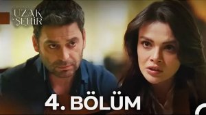 Uzak Şehir 1 Sezon  4 Bölüm