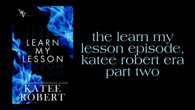 the learn my lesson episode, katee robert era part two смотреть онлайн