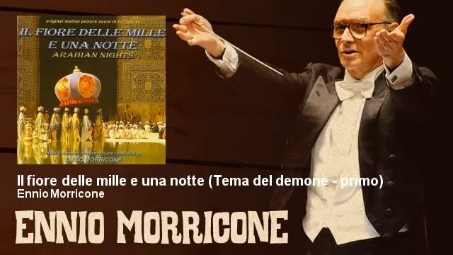 Ennio Morricone - Il fiore delle mille e una notte - Tema del demone - primo - 1974