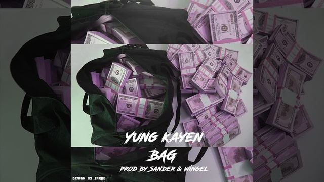 Yung Kayen - Bag //Prod@Wingel@Sander смотреть онлайн