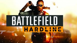 Прохождение Battlefield Hardline ➤ Без комментариев ➤Часть 1