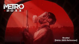 Georgiy Dotsenko, simonsbb – Rewind [OST Metro Mod: Legacy] #metro2033 #metrolegacy #метро2033 #ost