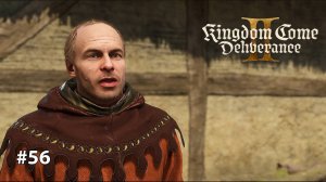 Kingdom Come Deliverance 2 | СКРЫТЫЕ ПЛАВИЛЬНИ #56