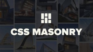 Создание адаптивных плиток Masonry на чистом CSS
