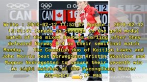 Canada Beats Norway to Reach Mixed Doubles Curling Final