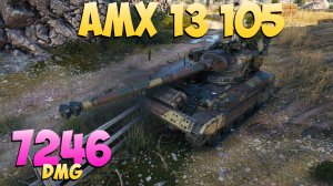 AMX 13 105 - 6 Фрагов 7.2K Урона - Надоедливый! - Мир Танков