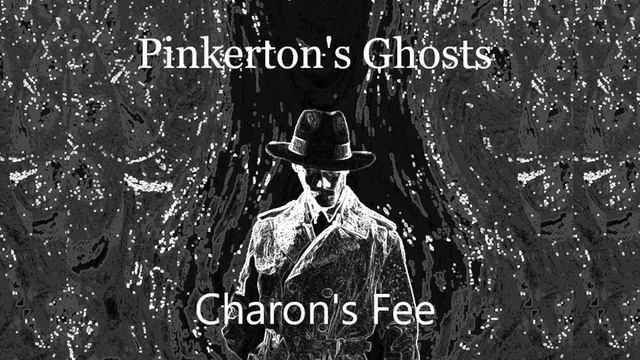 Pinkerton's Ghosts Episode 42: Charon's Fee - Styx, Hades, Underworld Horror Podcast смотреть онлайн