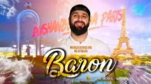 КЛИП! Baron - Душанбе мада ранги Париж / Baron - Dushanbe mada rangi Paris (2020)