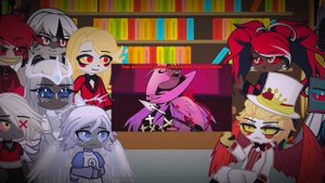 Hazbin hotel react to each other Хазбин отель реакция на друг друга [gacha life 2] RU/ENG