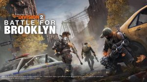 DLC The Division 2: Battle for Brooklyn - Официальное видео о глубоком погружении