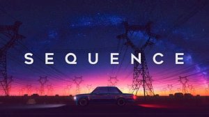 SEQUENCE - A Chillwave Synthwave Mix for Summer Rides