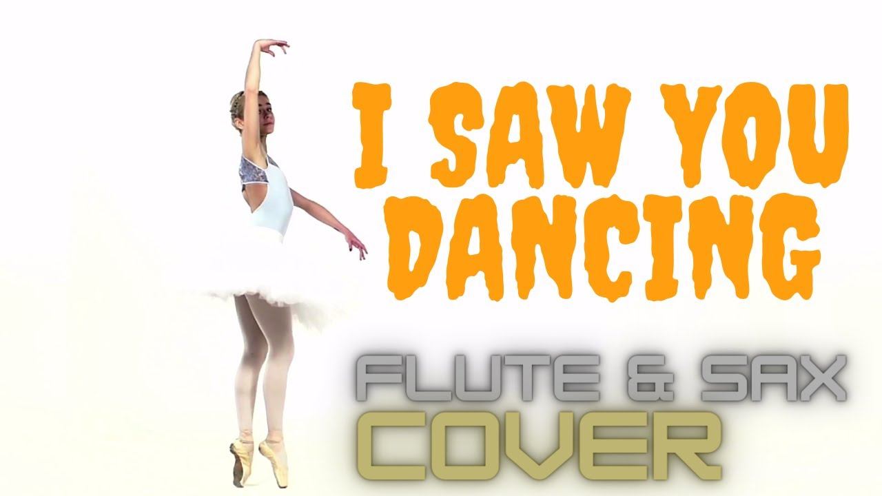 Yaki-Da - I Saw You Dancing ( flute & sax ) COVER
