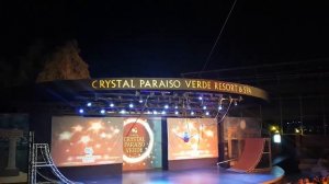 Crystal Paraiso Verde Resort& Spa шоу программа