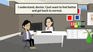 Conversations at the Doctor's Office and Hospital