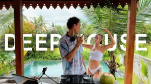 Deep House Mix - Bali Vibe