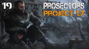 S.T.A.L.K.E.R. Prosectors Project v1.7 #19 ЗАКОН ПОДЛОСТИ