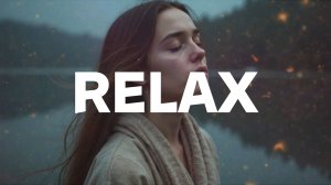 🎶 МУЗЫКА ДЛЯ РЕЛАКСА | МУЗЫКА ДЛЯ МЕТИТАЦИИ | МУЗЫКА ДЛЯ СНА | 2 ЧАСА РАСЛАБЛЯЮЩЕЙ МУЗЫКИ 🎶